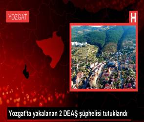 Yozgat'ta DEAŞ üyesi 2 zanlı tutuklandı